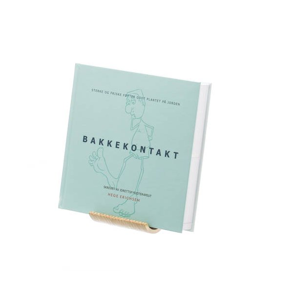 Bakkekontakt - sterke og friske f�tter godt plantet p� jorden!